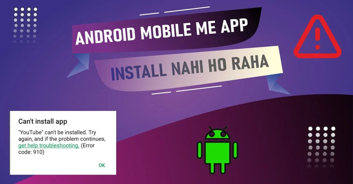 Android Mobile Me App Install Nahi Ho Raha